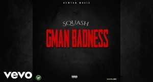 Gman Badness Музичне відео