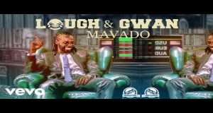 Laugh And Gwan Müzik video