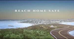 Reach Home Safe Music Video