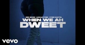 When We Ah Dweet Музикален клип