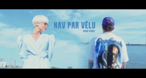 Nav Par Vēlu Videoclip