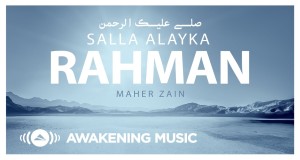 Salla Alayka Rahman Music Video