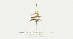What A Wonderful World Music Video