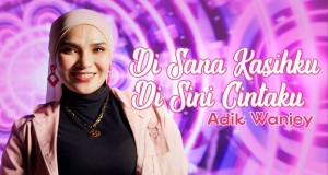 DI SANA KASIHKU DI SINI CINTAKU