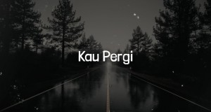 Kau Pergi Muusikada Muusikada