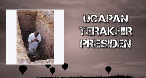 Ucapan Terakhir Presiden Music Video