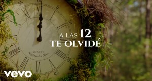 A Las 12 Te Olvidé ミュージックビデオ