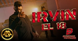 Irvin El 18 Video musical