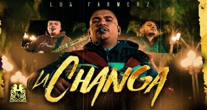La Changa Music Video