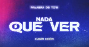 Nada Que Ver Muusikavideo