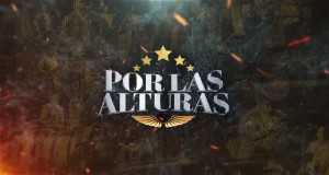 Por Las Alturas Տեսահոլովակ