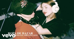 Ropa De Bazar Музичне відео