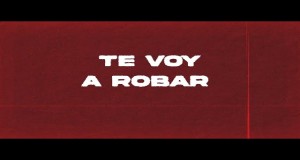 Te Voy A Robar Music Video