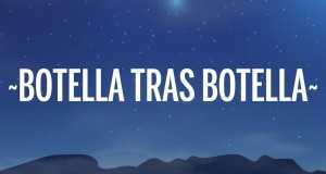 Botella Tras Botella