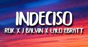 Indeciso Musik Video