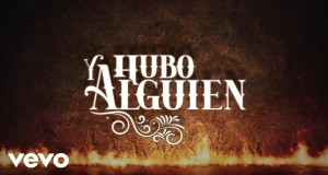 Y Hubo Alguien