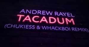 Tacadum (Chukiess & Whackboi Extended Remix) Musiek video