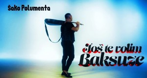 Jos Te Volim Baksuze Glasbeni video