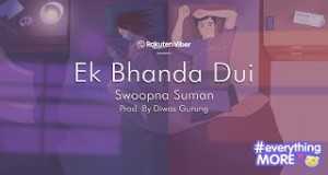 Ek Bhanda Dui म्युजिक भिडियो
