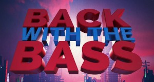 Back With The Bass Music Video