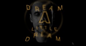 Dream A Little Dream