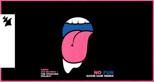 No Fun (Goom Gum Remix) සංගීත වීඩියෝව