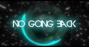 No Going Back Bidiyon Kiɗa