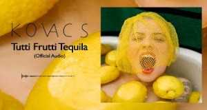 Tutti Frutti Tequila Glasbeni video