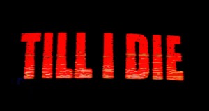 Till I Die Vídeo de música