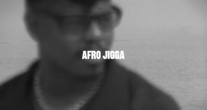 Afro Jigga Music Video
