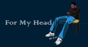 For My Head Music Video