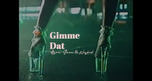 Gimme Dat Music Video