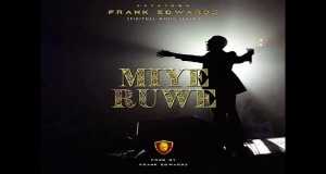 Miyeruwe (I Praise You) Music Video