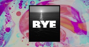 I Love You, Bye Müzik video
