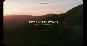 Don't Give Up On Love Teledysk
