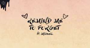 Remind Me To Forget Muusikada Muusikada