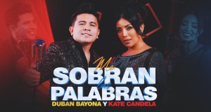 Duban Bayona Me Sobran Las Palabras Hudobné video
