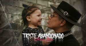 Triste Abandonado Music Video