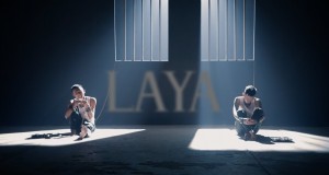 Laya Music Video