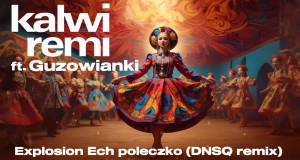 Explosion Ech Poleczko Teledysk