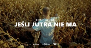 Jeśli Jutra Nie Ma Hudobné video