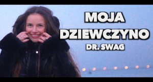 Moja Dziewczyno Hudobné video