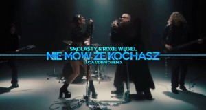Nie Mów Że Kochasz Hudobné video