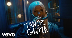 Tańcz Głupia Clip musical