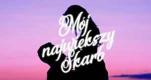 Moj Największy Skarb वीडियो संगीत