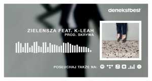 Zieleńsza Teledysk
