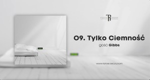 Tylko Ciemność Gość Gibbs Music Video