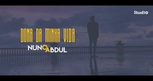 Dona Da Minha Vida Muusikavideo