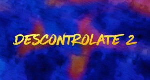 Descontrolate 2 Музичко видео