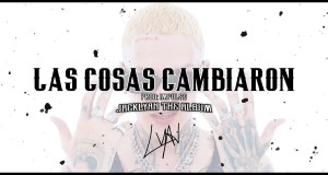 Las Cosas Cambiaron